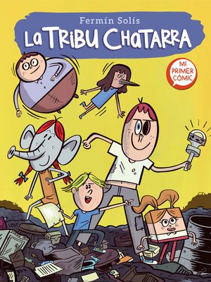 cover image of La tribu chatarra (La tribu chatarra 1)